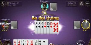 Giải Mã Sức Mạnh 3 Đôi Thông Trong Sâm Lốc – Cách Đánh Để Áp Đảo